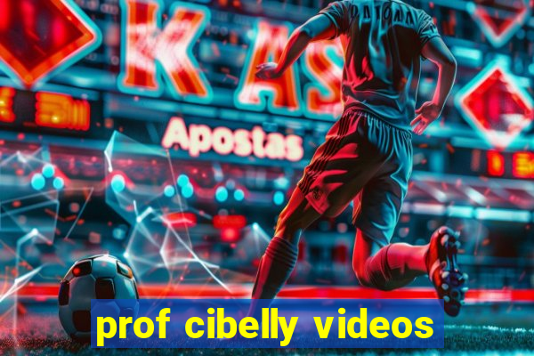 prof cibelly videos